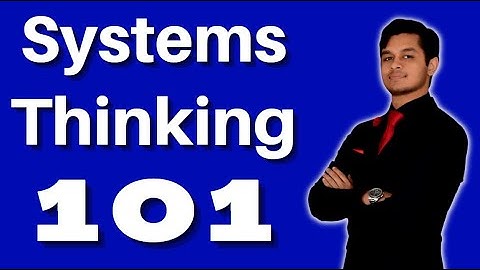 Systems Thinking for Dummies
