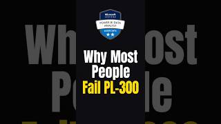 PL-300 Power BI Data Analyst Exam: Why Most People Fail