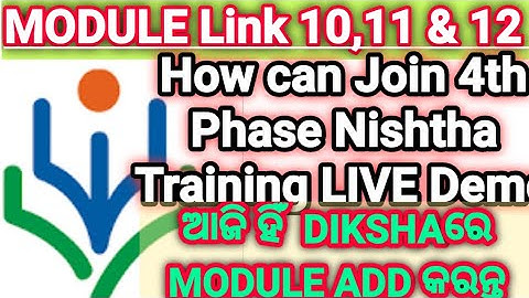 NishthaTraining 4th Phase Course 10,11&12 Link How can add your Module/Coures10,11&12 in DIKSHA App