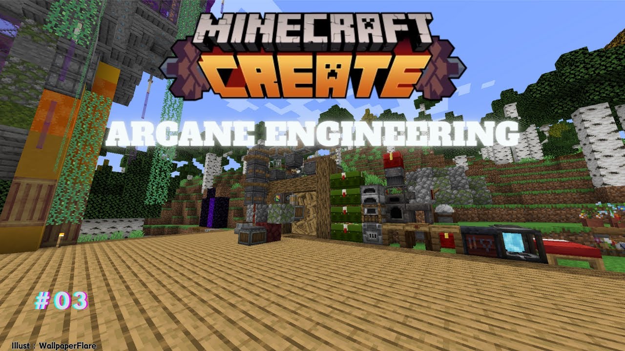 [Create：Arcane Engineering #03] We're in the New Age now... - YouTube
