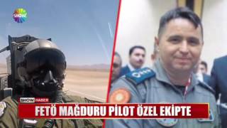 Fetö Mağduru Pilot Özel Ekipte