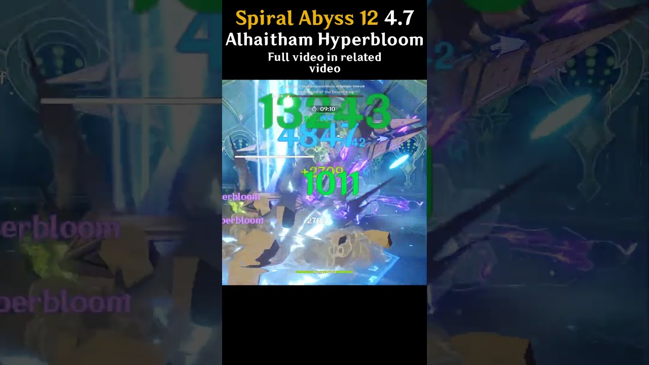 Spiral Abyss 12-3 (4.7) Alhaitham Hyperbloom  