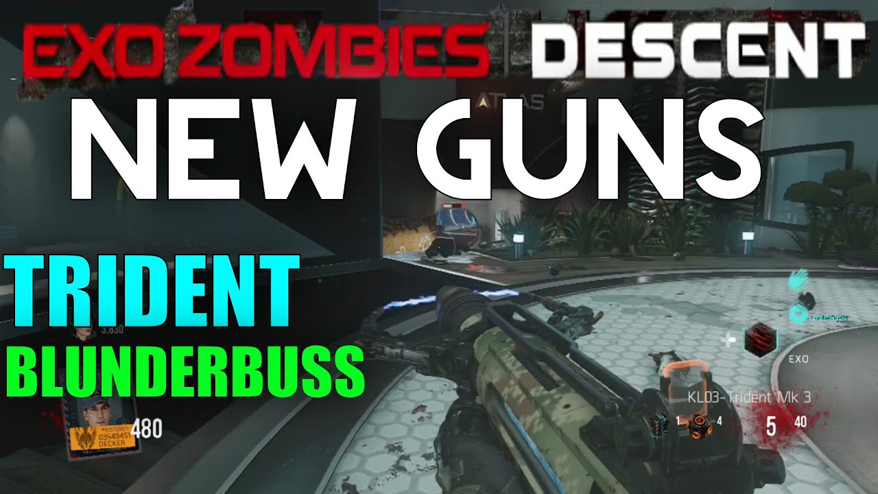 Exo Zombies Descent NEW GUNS Trident Wonder Weapon & Blunderbuss