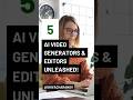 5 AI video generators and editors unleashed! #aitools #videoediting #videocreator #shorts #ai
