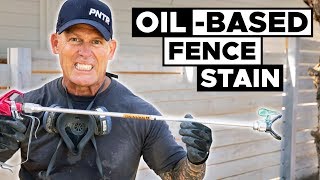WORST Product Ever, Oil Based Stain!  Never Oil a Wood Fence