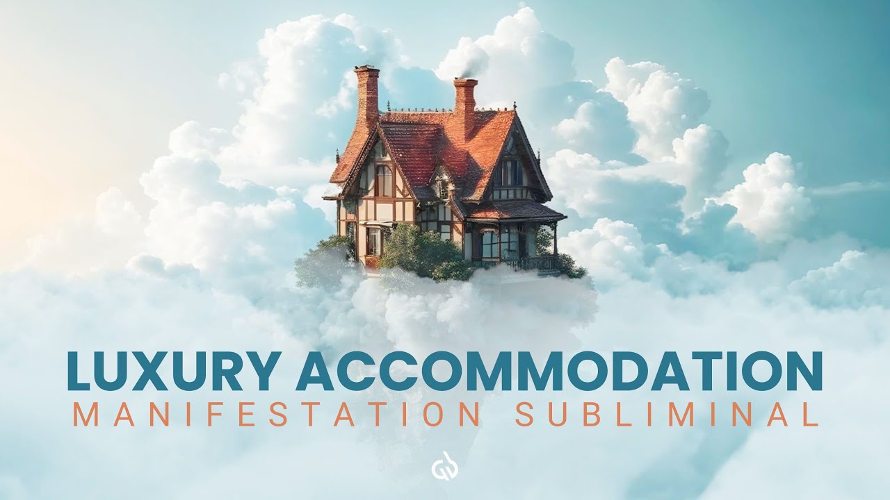 Manifest Your Dream House: Luxury Accommodation Subliminal