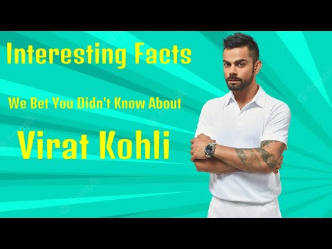 Virat Kohli - Interesting Facts We Bet You Didn’t Know