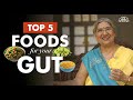 Clear Your Gut | Constipation | Add These 5 Powerful Fibres to Your Diet For Better Digestion