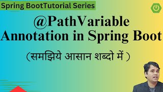 #8 @PathVariable Annotation in Spring Boot | Spring Boot Tutorial [Hindi]