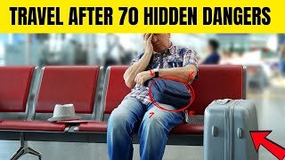 Travel Over 70: 14 Smart Tips for Stress-Free Trips