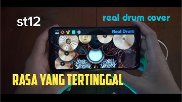 RASA YANG TERTINGGAL [ST12] ~ REAL DRUM COVER