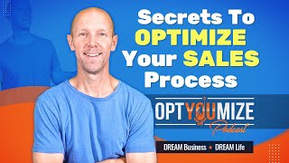Secrets To Optimizing Your Sales Process
