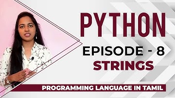[ Episode-8]#Strings in Python - Learn Python in Tamil - By Ancy