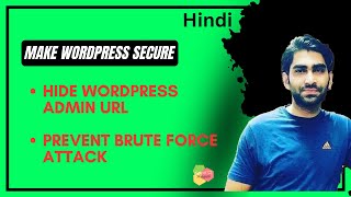How To Make WordPress Secure - Change Admin URL and Limit Login Attempt - Prevent Brute Force Attack