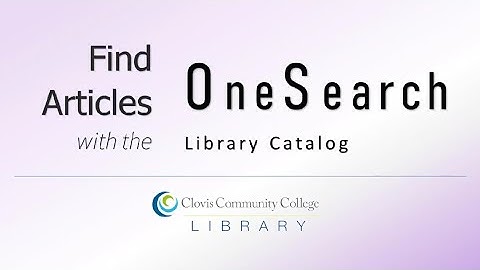 Find Articles Using the OneSearch Catalog