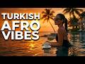 TURKISH AFRO HOUSE 2026 VIBES 🔥 Best Deep Tribal EDM Remix Party Mix 2026