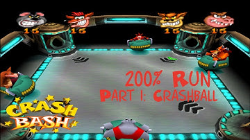 Crash Bash 200% Part 1: Crashball