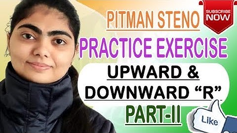 PRACTICE EXERCISE | UPWARD AND DOWNWARD 