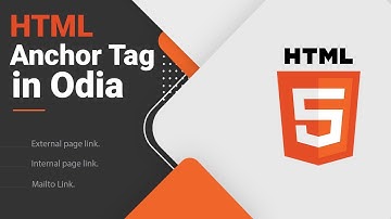HTML Tutorial: Anchor tag in Odia - Part 5.