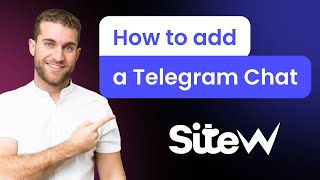 How to add a Telegram Chat to SiteW