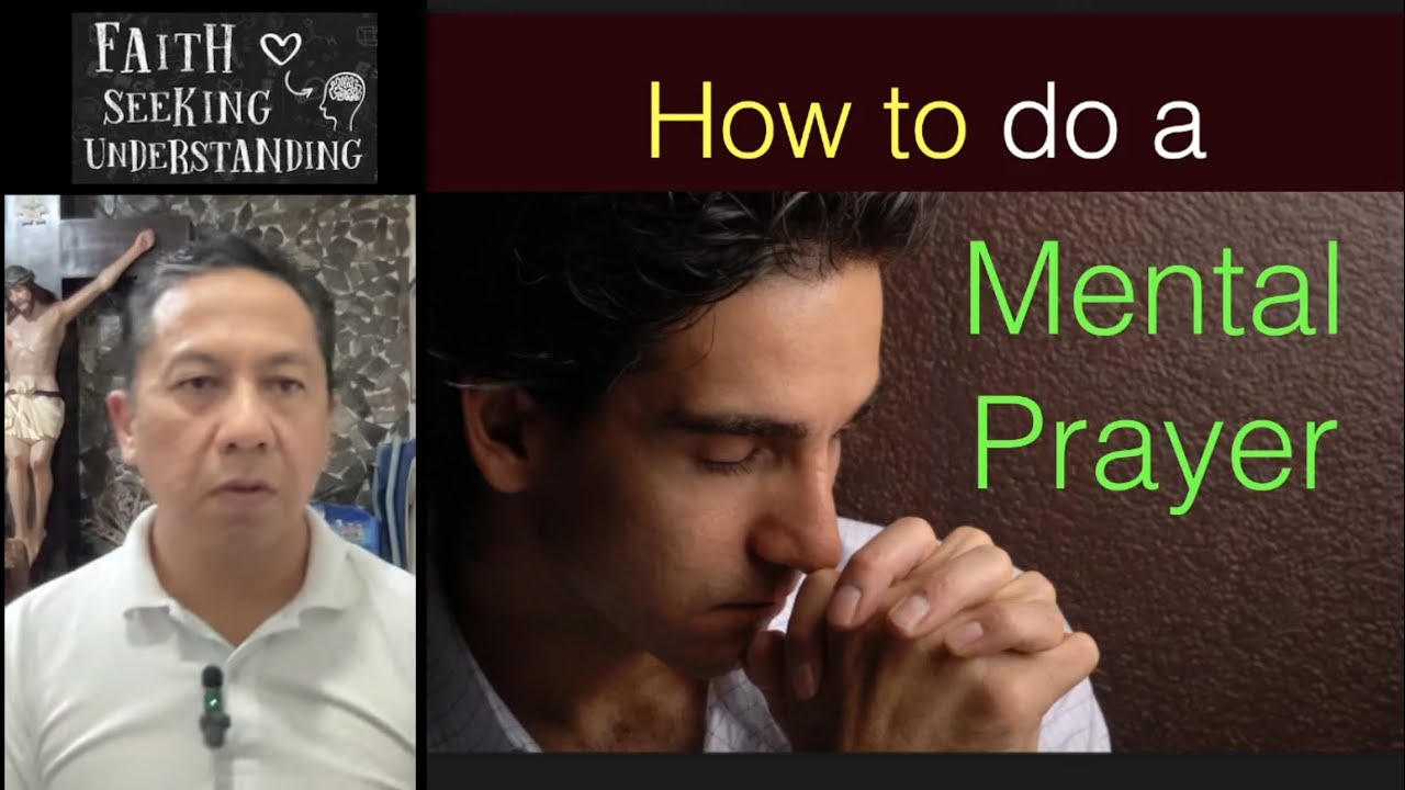 Paano Gagawin ang Mental Prayer