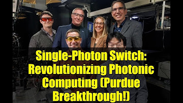 Single-Photon Switch: Revolutionizing Photonic Computing (Purdue Breakthrough!)