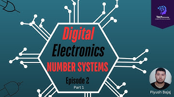 E2 | NUMBER SYSTEMS | PART 1 | DIGITAL COMMUNICATIOS | ECE | PIYUSH BAJAJ