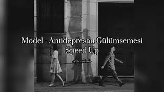 Model - Antidepresan Gülümsemesi ( Speed Up ) Resimi