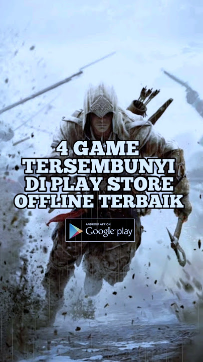 4 Game tersembunyi di play store offline terbaik