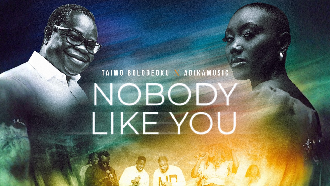 Nobody Like You - Taiwo Bolodeoku ft. Adikamusic | Official Music Video #gospelmusic #gospel