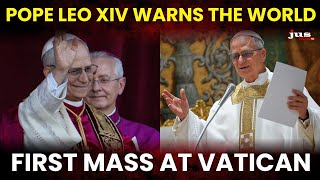 Pope Leo XIV’s First Mass: A Bold Warning to a World Losing Faith | JUS NOW