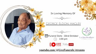 Funeral Of George Eldon Hagley also known as “Bah-Boo” & “Papa” of Old Westerhall, St. David