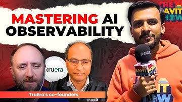 What is AI and LLM Observability with TruEra Co-Founders