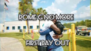 Rome G - No More\/First Day Out (Lyrics)