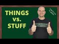 Diferencia entre things y stuff en ingls things vs stuff en ingls