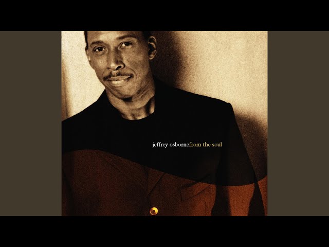 Jeffrey Osborne - Yes I'm ready