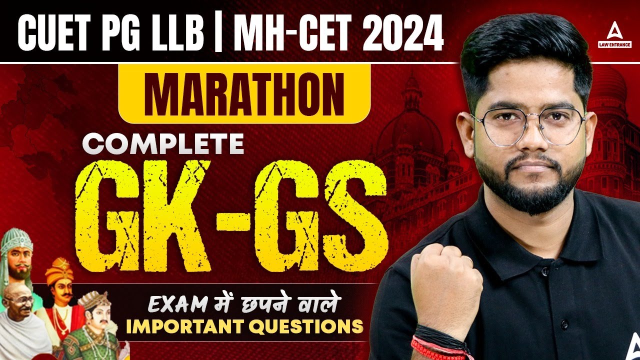 CUET PG LLB \ MH CET Law 2024 | GK GS Complete Marathon Class | GK GS ...