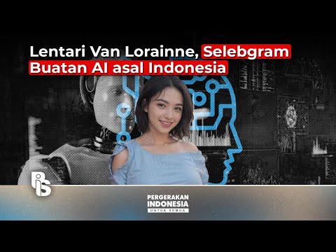 Lentari Van Lorainne, Selebgram Buatan AI asal Indonesia | Cindy Florencine