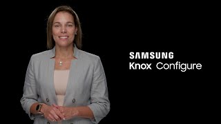 Knox Configure: Customize mobile devices to your business needs screenshot 4