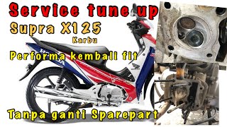 Cara Murah dan Mudah untuk AWAM/Pemula Service/Tune Up Supra X125D (Karbu)