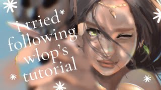 I tried following wlop’s tutorial