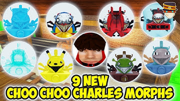[UPDATE 🗿 8 & 9] How to get ALL 9 NEW CHOO CHOO CHARLES MORPHS | Roblox
