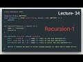 recursion-1: Lecture-40