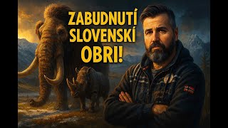 SLOVENSKO - Neuveriteľné nálezy zo Slovenska: Žili medzi nami obri!