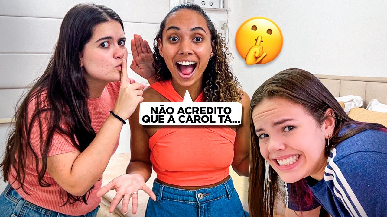 A CAROL CONTOU TUDO NESSE VÍDEO!