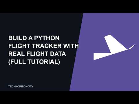 Build a Python Flight Tracker with Real Flight Data (Full Tutorial)
