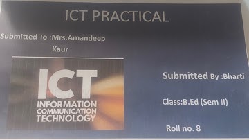 ICT practical File B.Ed sem 2 in detail ...how to make
