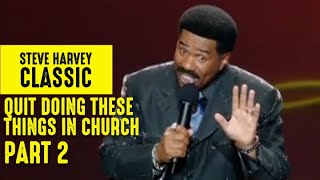 Quit Doing These Things In Church Part 2