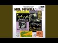 I must have that man from mel powell septet