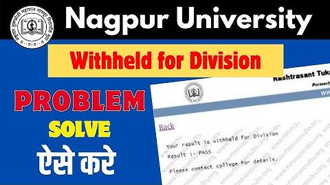 Your result is withheld for Division Problem | RTMNU Nagpur University | RTMNU Updates